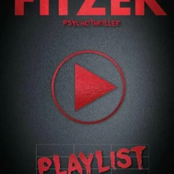 Playlist – Psychothriller - Sebastian Fitzek