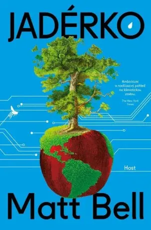 Jadérko - Matt Bell