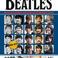 Beatles - kompletní příběh - Neil Crossley, Ian Fortnam, Joel McIver a Henry Yates