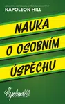 Nauka o osobním úspěchu - Napoleon Hill - e-kniha