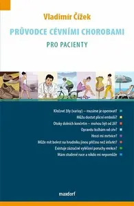 Průvodce cévními chorobami pro pacienty - Vladimír Čížek