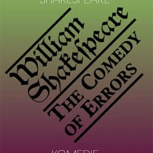 Komedie omylů / The Comedy of Errors - William Shakespeare