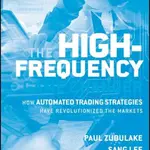 The High Frequency Game Changer - Paul Zubulake, Sang Lee