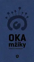 Oka mžiky - Jana Kubásková, Kateřina Mašatová