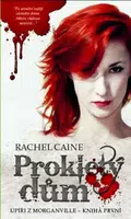 Prokletý dům - Rachel Caineová