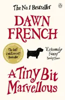 A Tiny Bit Marvellous - French Dawn