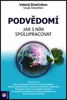 Podvědomí - Jak s ním spolupracovat - Valerij Sineľnikov