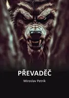 Převaděč - Miroslav Petrík