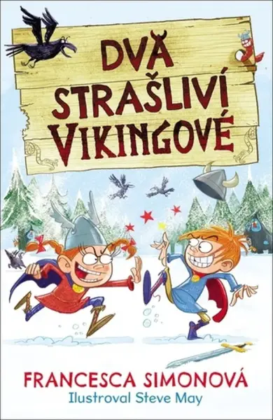Dva strašliví Vikingové - Francesca Simon, Steve May