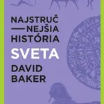 Najstručnejšia história sveta - David Baker