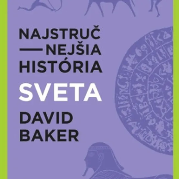 Najstručnejšia história sveta - David Baker