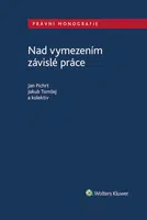 Nad vymezením závislé práce - Jan Pichrt, Jakub Tomšej - e-kniha
