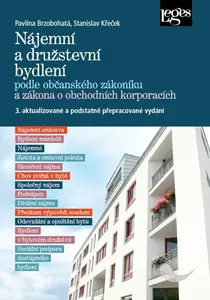 Nájemní a družstevní bydlení podle občanského zákoníku a zákona o obchodních korporacích - Stanislav Křeček, Pavlína Brzobohatá