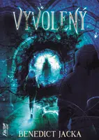 Vyvolený - Benedict Jacka