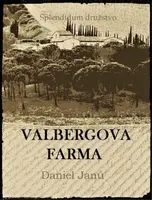 Valbergova farma - Daniel Janů - e-kniha