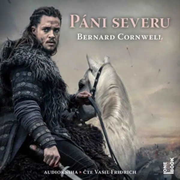 Páni severu - Bernard Cornwell - audiokniha
