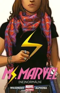 Ms. Marvel: (Ne)normální - G. Willow Wilsonová, Adrian Alphona