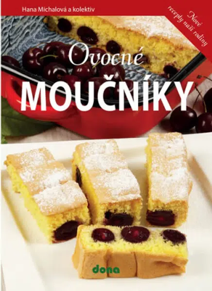 Ovocné moučníky - Michalová Hana