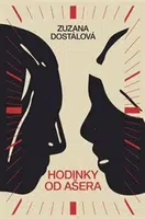 Hodinky od Ašera - Zuzana Dostálová