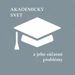 Akademický svet a jeho súčasné problémy - Emil Višňovský