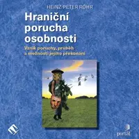 Hraniční porucha osobnosti - Heinz-Peter Röhr - audiokniha
