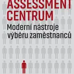 Assessment centrum - Veronika Šíšová, Jana Pechová - e-kniha