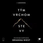 Tým vrchom ste vy - Brianna Wiest - audiokniha