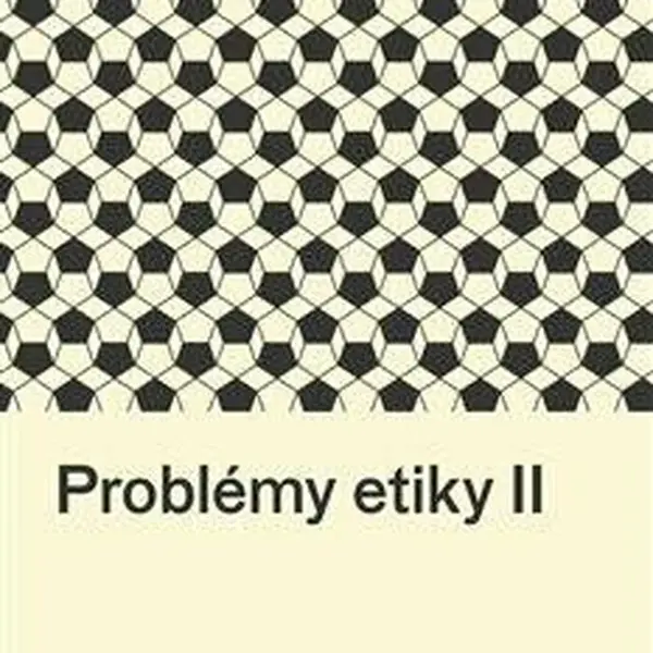 Problémy etiky II - Ondřej Beran, Kamila Pacovská