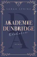 Akademie Dunbridge 2 - Kdokoliv - Sarah Sprinz - e-kniha