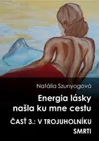 Energia lásky našla ku mne cestu - Natália Szunyogová - e-kniha
