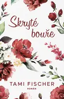 Skryté bouře (3)