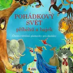 Pohádkový svět příběhů a bajek