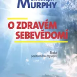 O zdravém sebevědomí