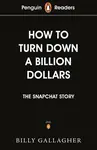 Penguin Readers Level 2: How to Turn Down a Billion Dollars