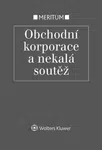 Obchodní korporace a nekalá soutěž