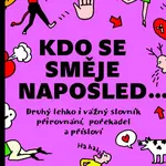 Kdo se směje naposled...