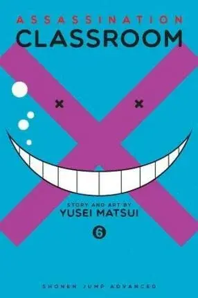 Assassination Classroom, Vol. 6 - Yusei Matsui, Júsei Macui