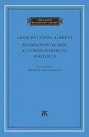 Biographical and Autobiographical Writings - Leon Battista Alberti