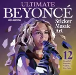 Ultimate Beyonce Sticker Mosaic Art - Logan Powell