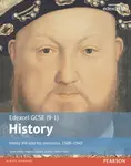 Edexcel GCSE (9-1) History Henry VIII and his ministers, 1509â€“1540 Student Book - Simon Taylor
