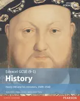 Edexcel GCSE (9-1) History Henry VIII and his ministers, 1509â€“1540 Student Book - Simon Taylor