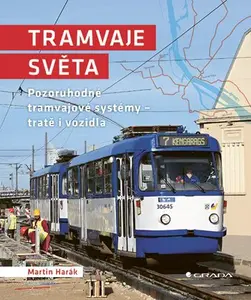 E-kniha: Tramvaje světa od Harák Martin