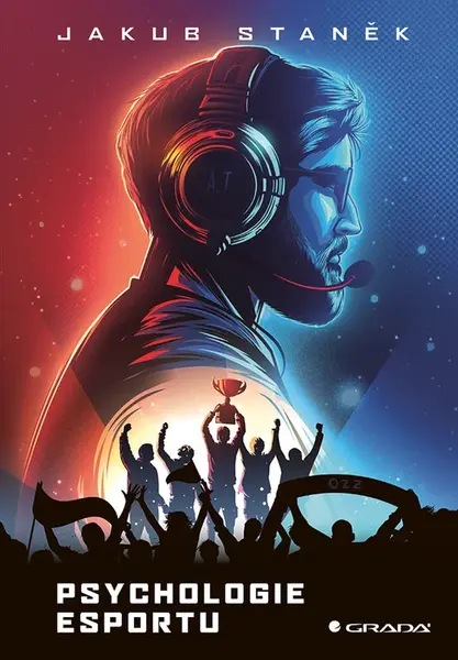 E-kniha: Psychologie esportu od Staněk Jakub