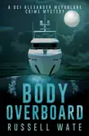 Body Overboard - Russell Wate