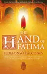 The Hand of Fatima - Ildefonso Falcones