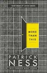 More Than This - Patrick Ness