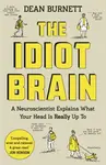 Idiot Brain - Dave Burnett