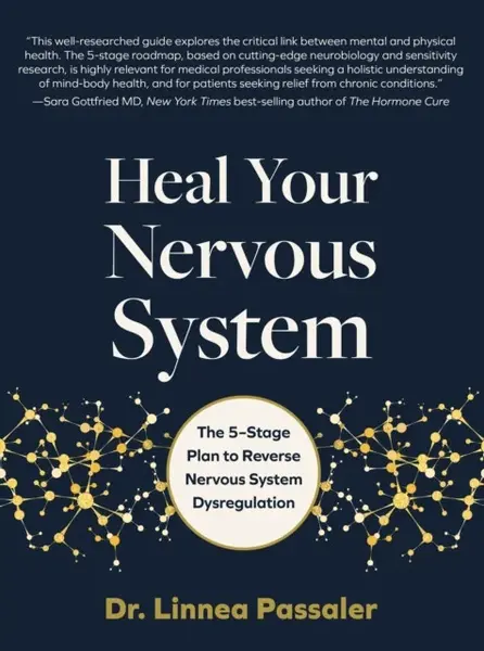 Heal Your Nervous System - Dr. Linnea Passaler