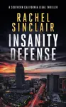 Insanity Defense - Rachel Sinclair
