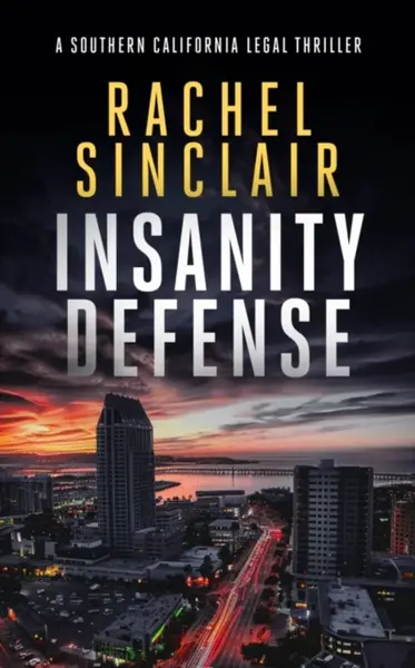 Insanity Defense - Rachel Sinclair